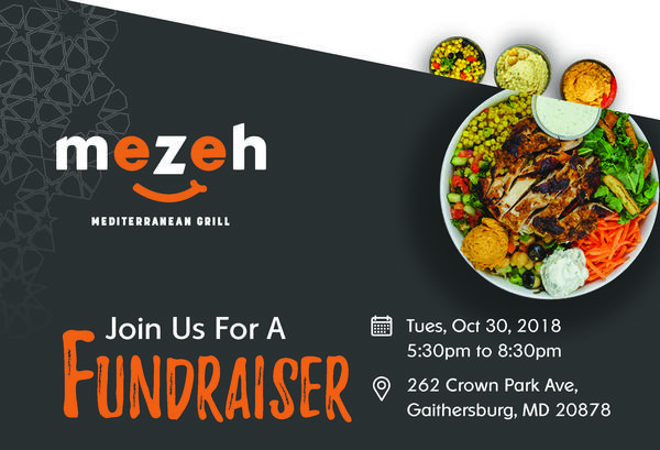 Mezeh - Join us for a fundraiser - Tues. October 30, 2018, 5:30pm - 8:30pm, 262 Crown Park Ave. Gaithersburg, MD 20878
