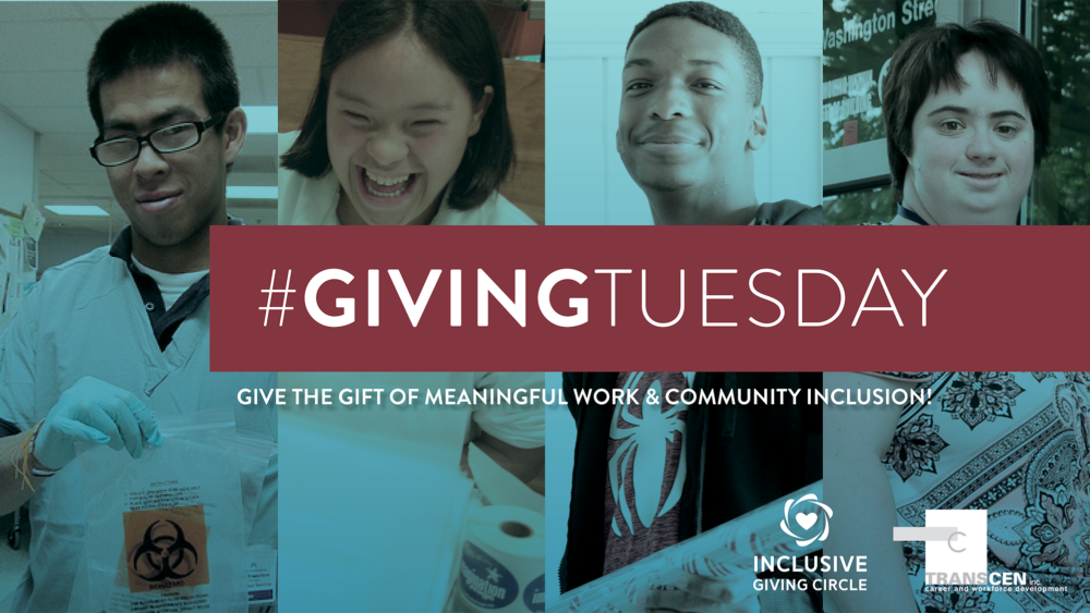 Giving Tuesday. 4 clients that TransCen has worked with.
