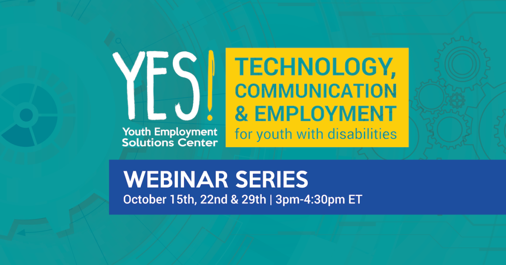 YES! Technology, Communication & Employment for Youth with Disabilities