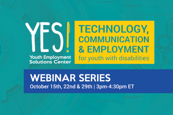 YES! Technology, Communication & Employment for Youth with Disabilities