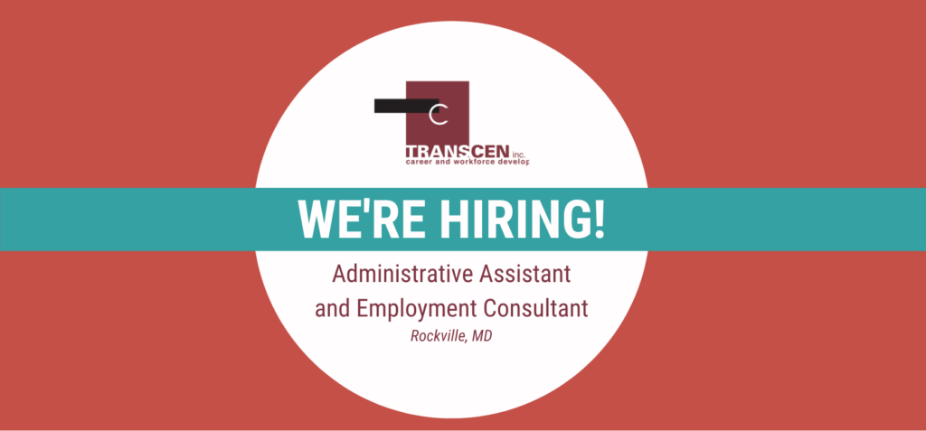 We're hiring! Administrative Assistant and Employment Consultant